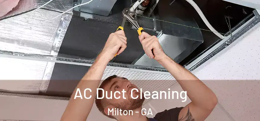  AC Duct Cleaning Milton - GA