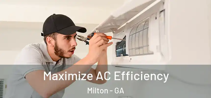  Maximize AC Efficiency Milton - GA